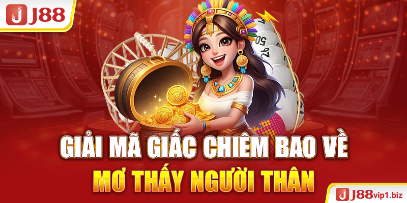 Mơ Thấy Người Thân Nên Đánh Con Gì Chuẩn Xác Nhất 2026? Giải mã giấc chiêm bao về mơ thấy người thân